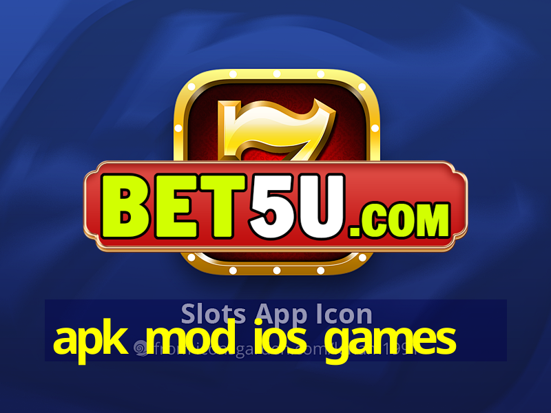 apk mod ios games